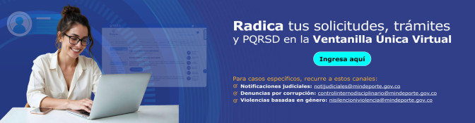 Radica tus solicitudes, trámites y PQRSD en la Ventanilla Única Virtual